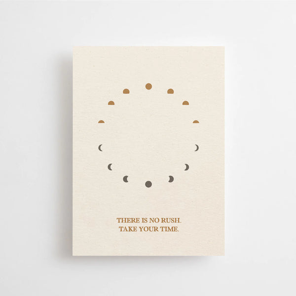 There Is No Rush | Mini Cartolina