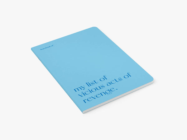Quaderno A5 | My list of vicious acts of revenge