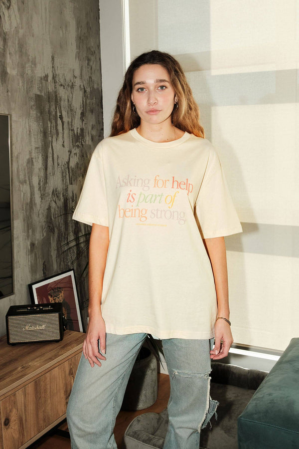 T-Shirt | Asking for help is part of being strong