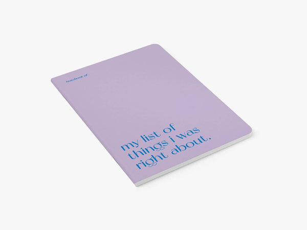 Quaderno A5 | My list of things I was right about