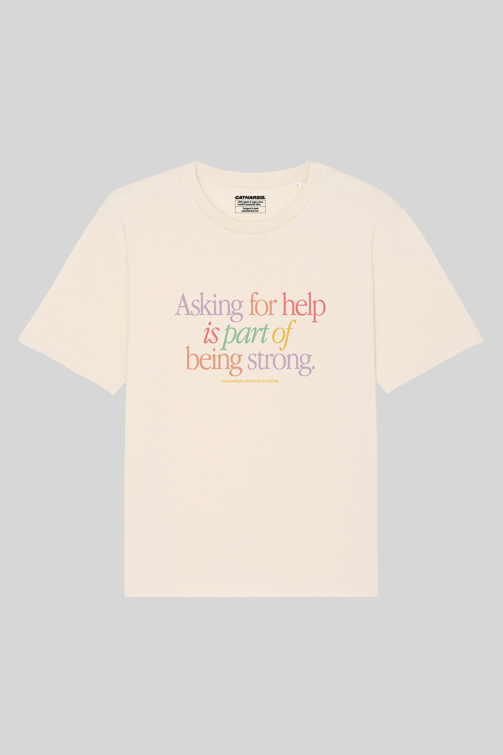 T-Shirt | Asking for help is part of being strong